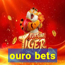 ouro bets